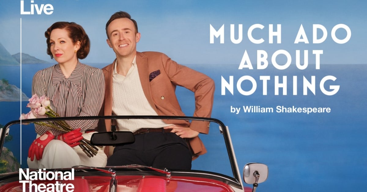 Much Ado About Nothing. National Theatre. 