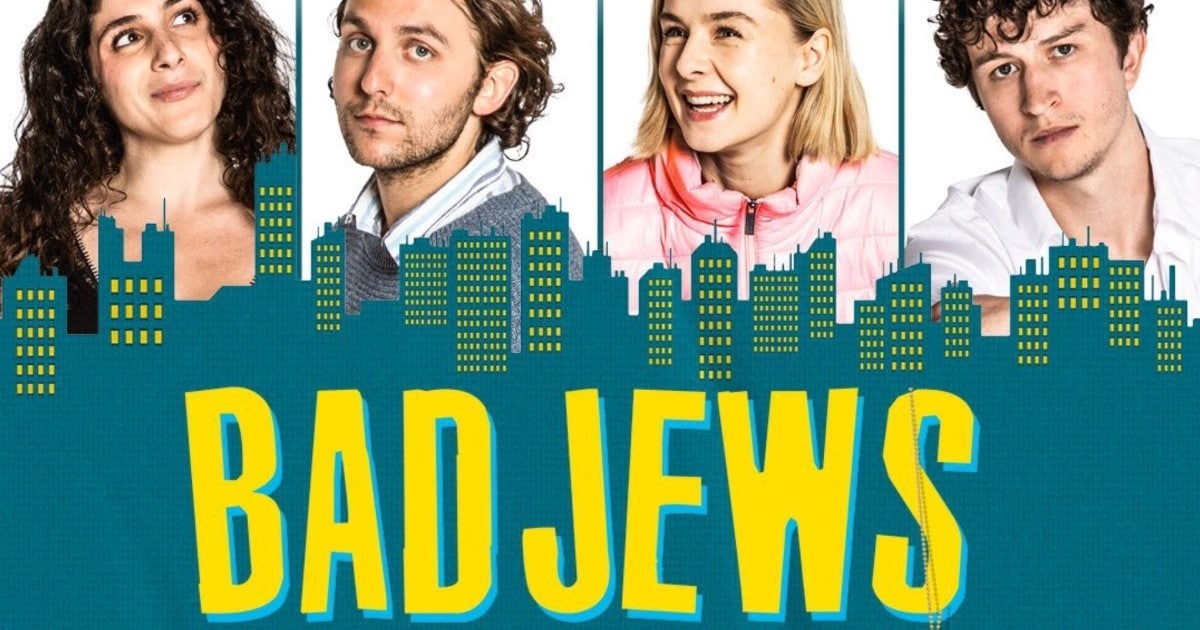 Bad Jews. Arts Theatre. 